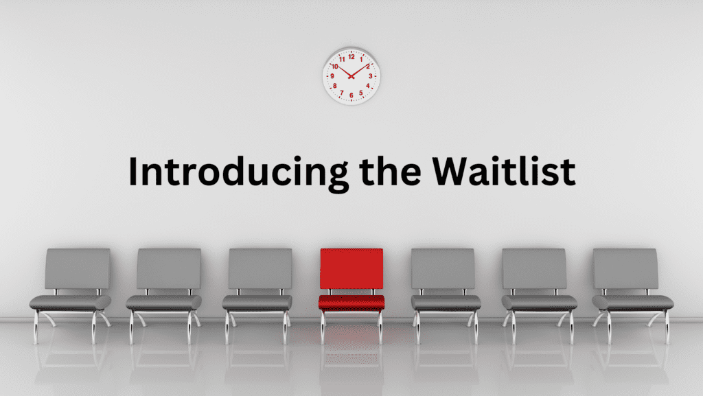 New Waitlist Feature: Never Miss a Sold-Out Event Again