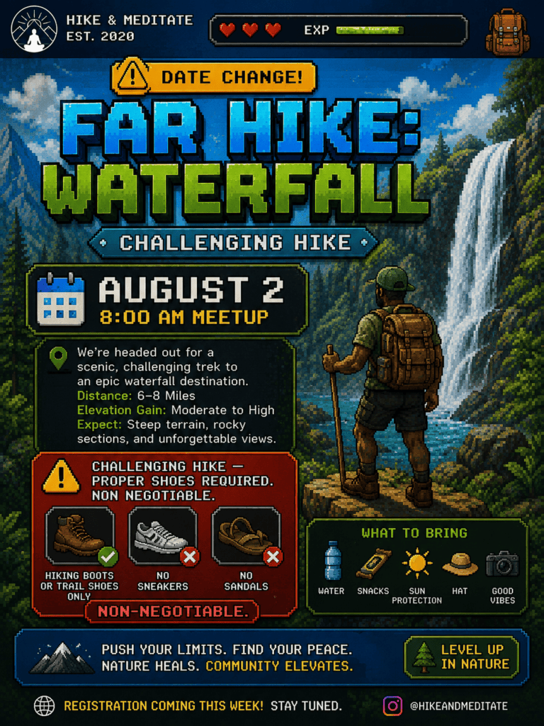 Hike & Meditate: Challenging Hike 8/2