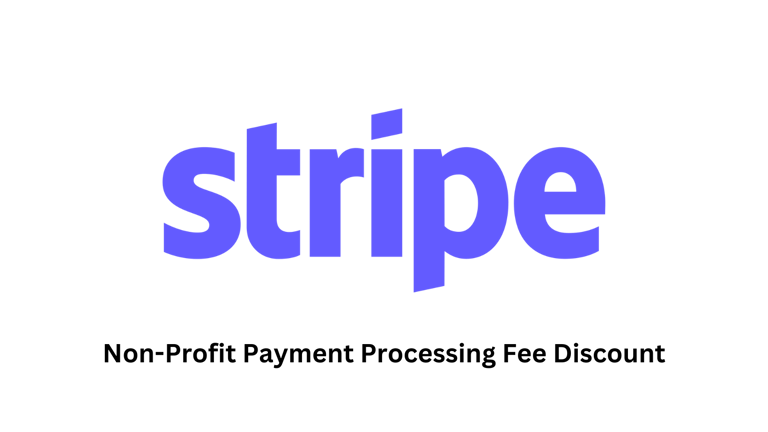 Stripe Offers Discounted Processing Fees for Non-Profits