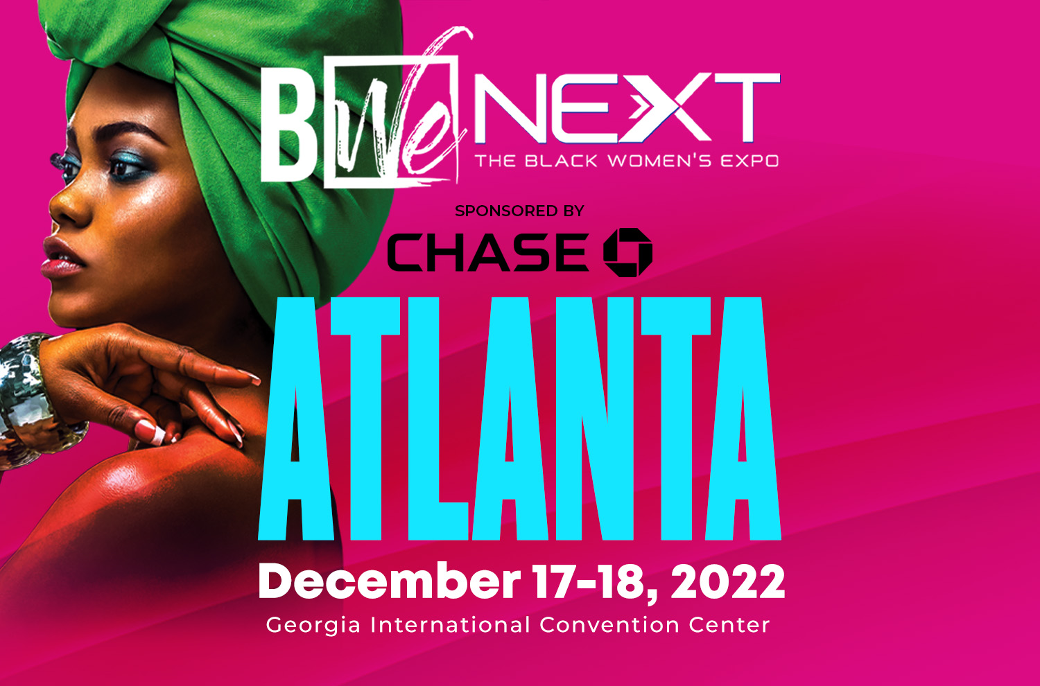 BWe NEXT (The Black Women’s Expo) Atlanta Tickets Powered by Ticket